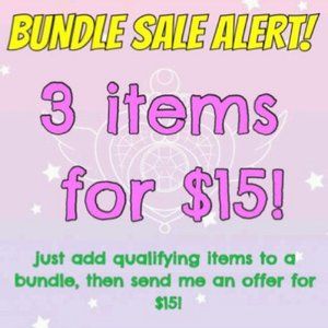 3 for $15 BUNDLE SALE!!! ALL ITEMS $10 OR LESS QUALIFY